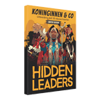 Hidden Leaders: Koninginnen & Co