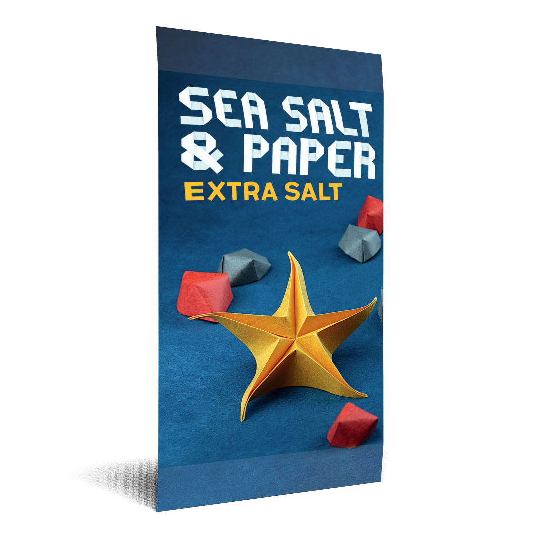 Sea Salt & Paper: Extra Salt